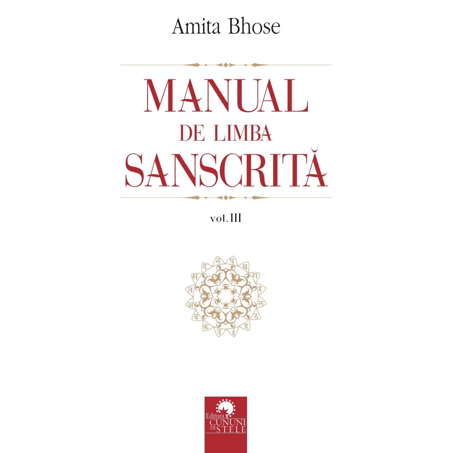 Manual de limba sanscrita Vol. 3 - Amita Bhose