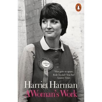 A Woman's Work - Harriet Harman A Woman's Work - Harriet Harman