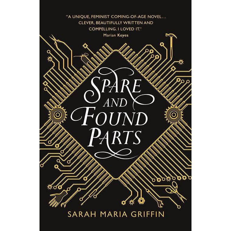 Spare and Found Parts - Sarah Maria Griffin