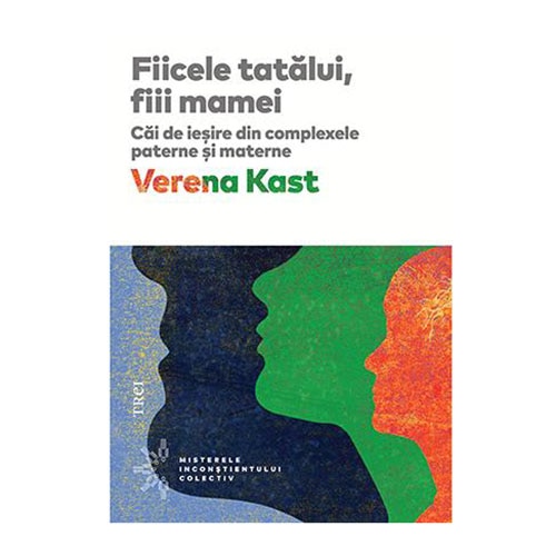 Fiicele tatalui, fiii mamei - Verena Karst