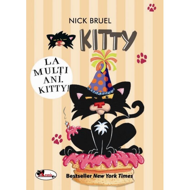 La multi ani, Kitty! - Nick Bruel