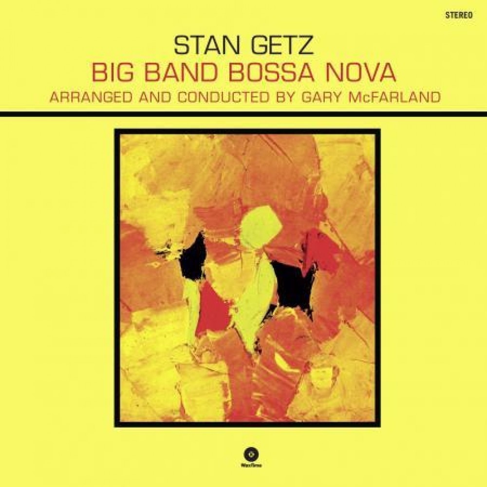 Stan Getz - Big Band Bossa Nova [LP] (vinyl)