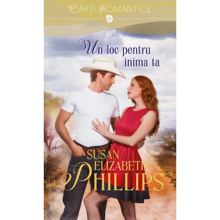 Un Loc Pentru Inima Ta - Susan Elizabeth Phillips