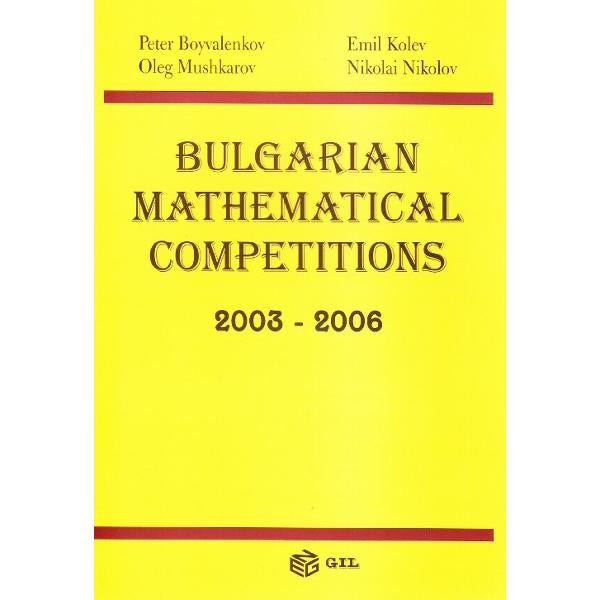 Bulgarian Mathematical Competitions 2003-2006 - Peter Boyvalenkov