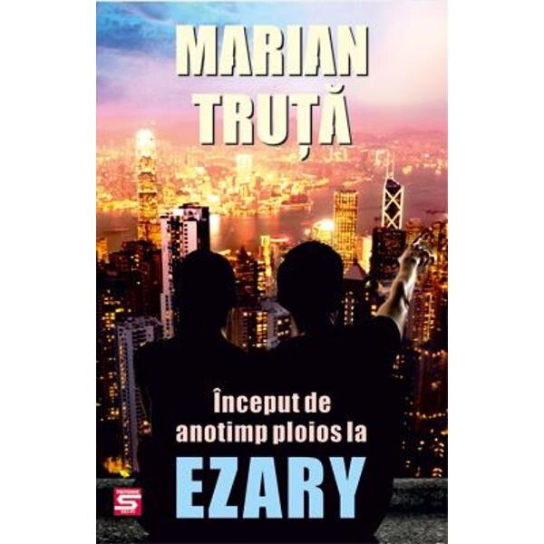 Inceput de anotimp ploios la Ezary - Marian Truta