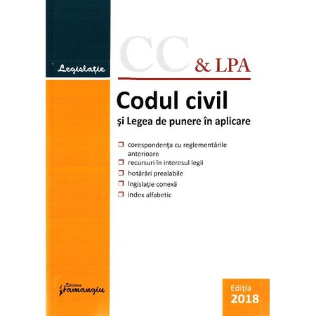 Codul Civil Si Legea De Punere In Aplicare Ed 2018 Emag Ro