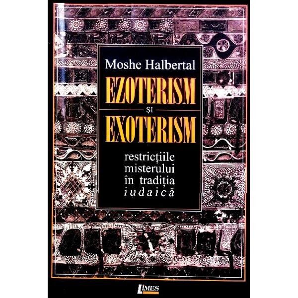 Ezoterism si exoterism - Moshe Halbertal