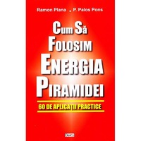 cum sa folosim energia piramidei - ramon plana p palos pons imagen 10_0_
0