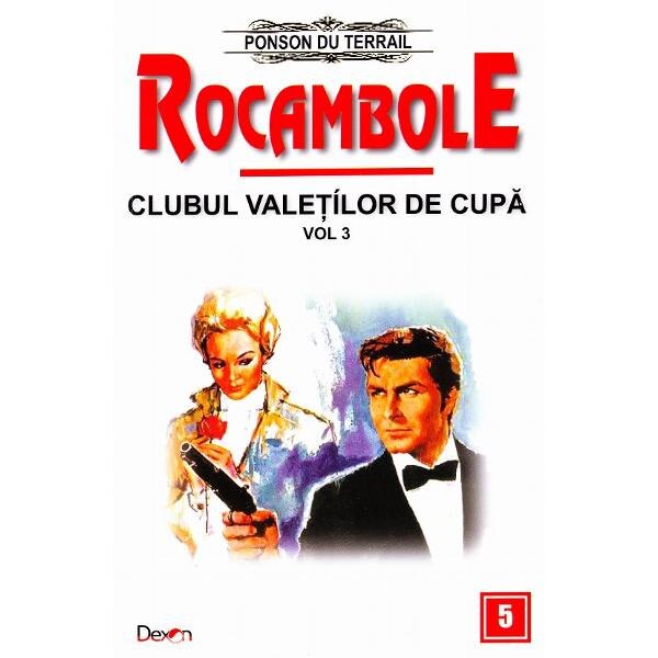 Rocambole: Clubul valetilor de cupa vol.3 - Ponson du Terrail