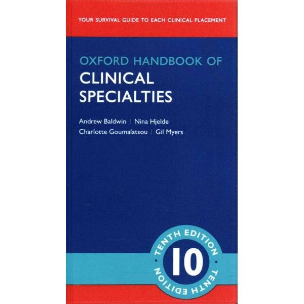 Oxford Handbook of Clinical Specialties - Andrew Baldwin