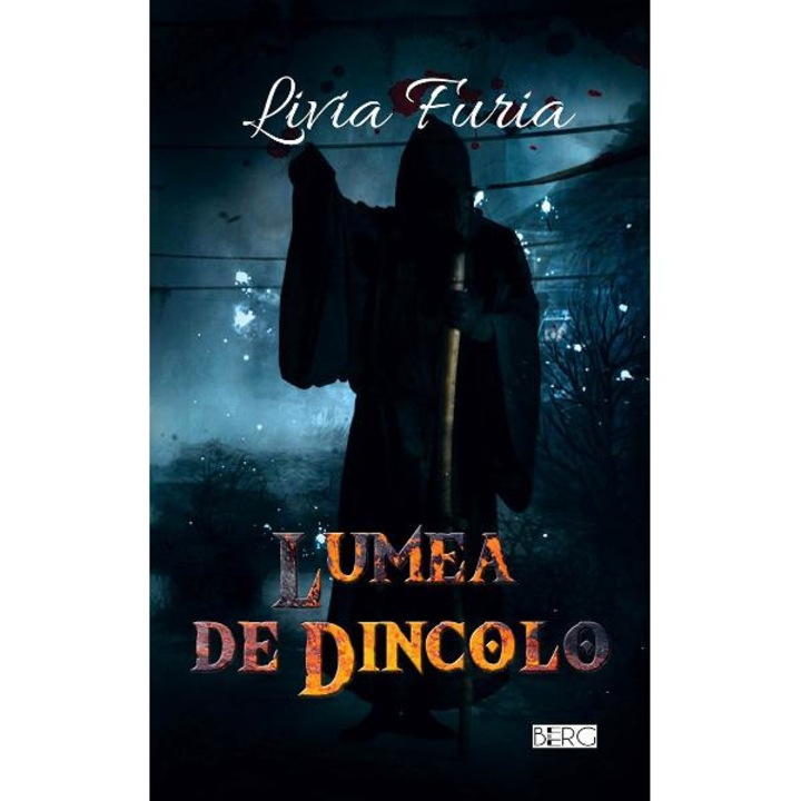 Lumea de dincolo - Livia Furia