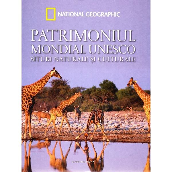 Patrimoniul Mondial Unesco (6 Volume) - Nathional Geographic - EMAG.ro