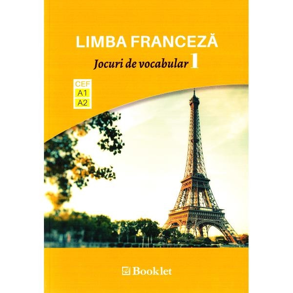 Limba franceza. Jocuri de vocabular 1 A1-A2