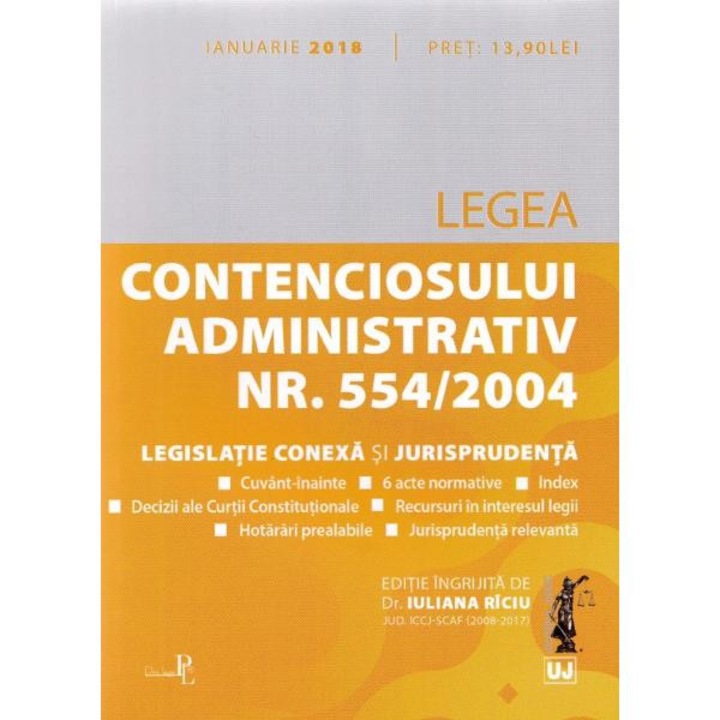 Legea Contenciosului Administrativ Nr. 554/ 2004. Ianuarie 2018 - Riciu Iuliana