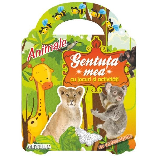 Gentuta mea cu jocuri si activitati. Animale