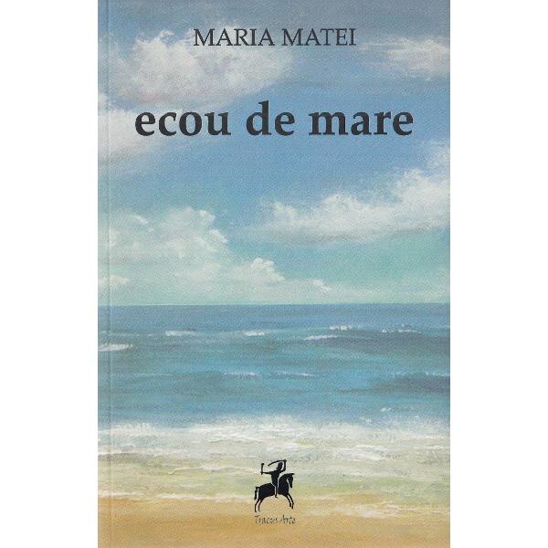 Ecou de mare - Maria Matei