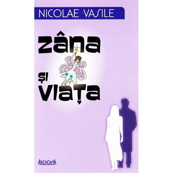 Zana si viata - Nicolae Vasile
