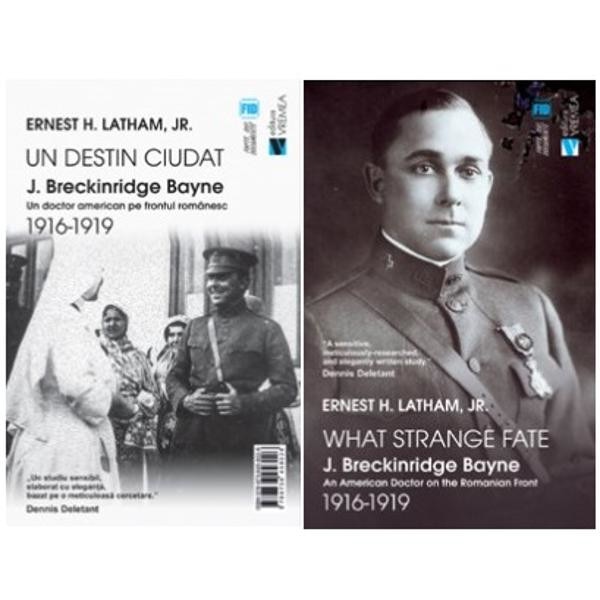 Un destin ciudat. J. Breckinridge Bayne. What Strange Fate. J. Breckinridge Bayne - Ernest H. Latham