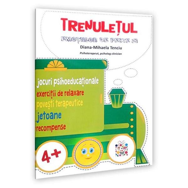 Trenuletul emotiilor de peste zi - Diana-Mihaela Tenciu