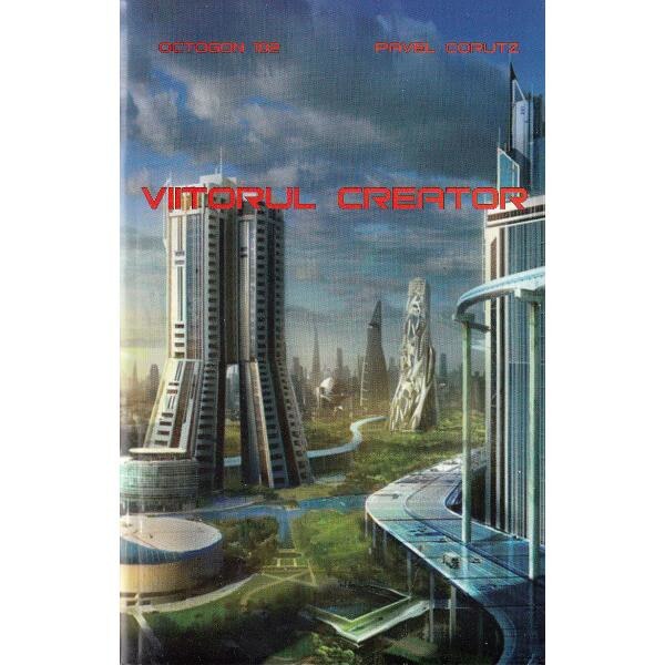 Viitorul creator - Pavel Corutz