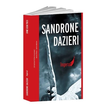 Ingerul - Sandrone Dazieri Ingerul - Sandrone Dazieri