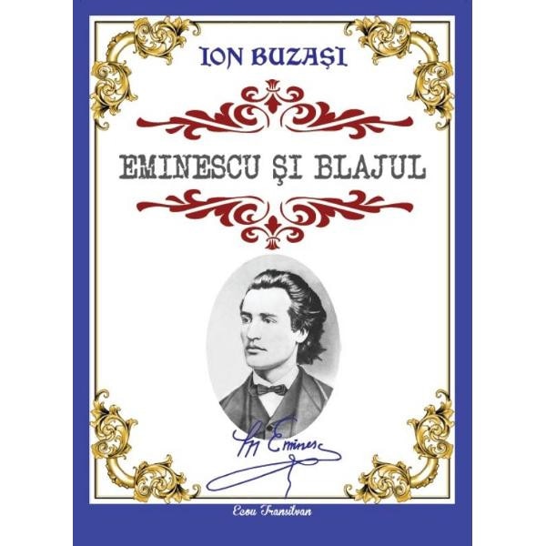 Eminescu si Blajul - Ion Buzasi