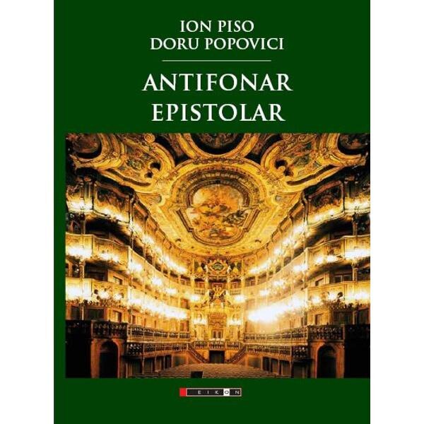 Antifonar epistolar - Ion Piso, Doru Popovici