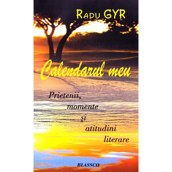 Calendarul meu - Radu Gyr