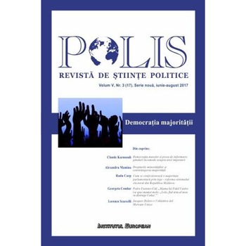 Polis vol.5 nr.3 (17) Serie noua iunie-august 2017 Revista de Stiinte Politice Polis vol.5 nr.3 (17) Serie noua iunie-august 2017 Revista de Stiinte Politice