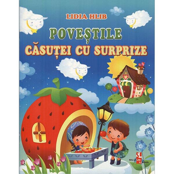 Povestile casutei cu surprize - Lidia Hlib