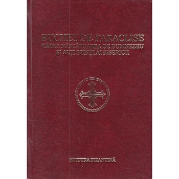 Buchet de paraclise catre Nascatoarea de Dumnezeu si alti sfinti ai bisericii Buchet de paraclise catre Nascatoarea de Dumnezeu si alti sfinti ai bisericii