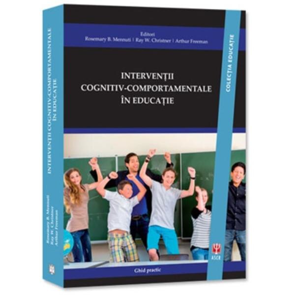 Interventii cognitiv-comportamentale - Rosemary B. Mennuti, Ray W. Christner