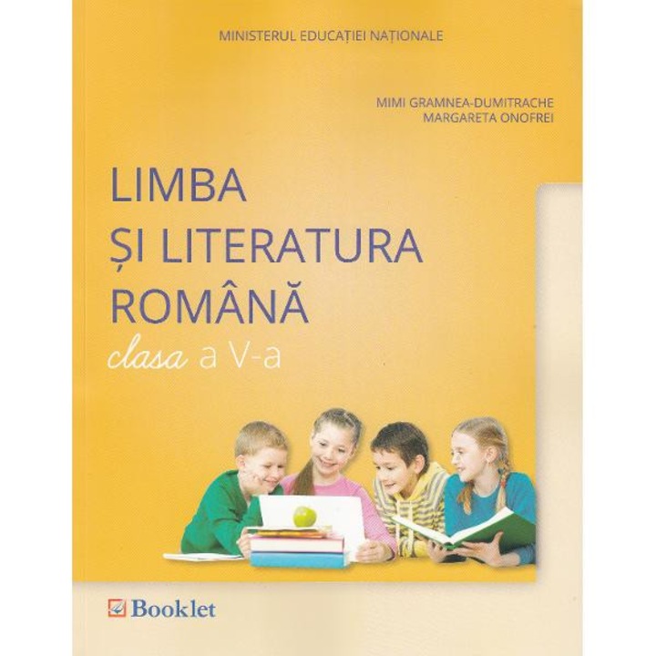 Limba Si Literatura Romana - Clasa 5 - Manual + Cd - Mimi Gramnea-dumitrache, Margareta Onofrei