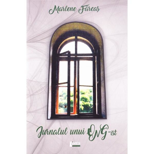 Jurnalul unui ONG-ist - Marlene Farcas