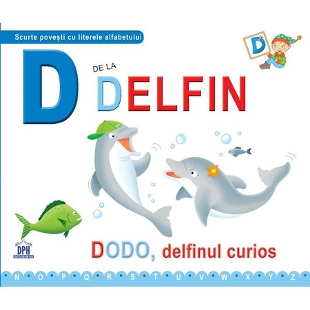 D De La Delfin Dodo Delfinul Curios Cartonat Emag Ro
