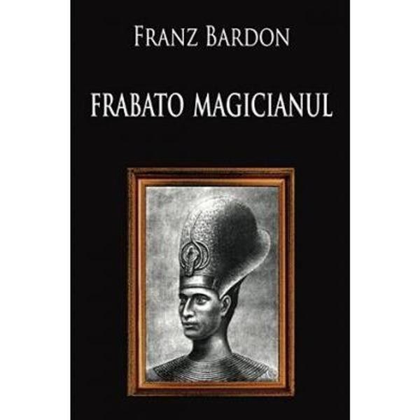 Frabato magicianul - Franz Bardon