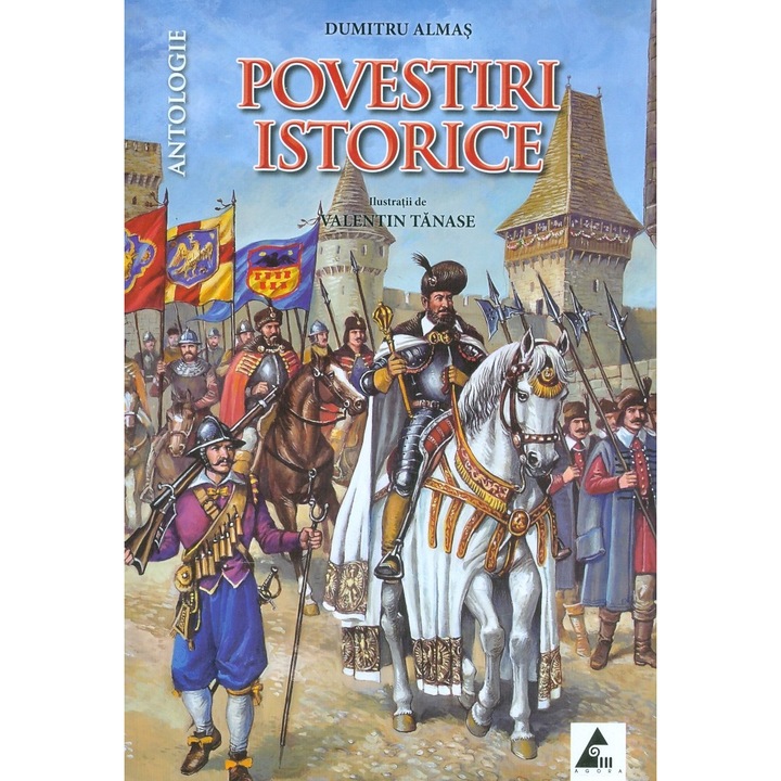 Povestiri Istorice Vol.2 - Dumitru Almas