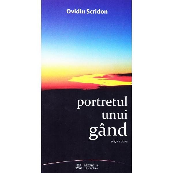 Portretul unui gand - Ovidiu Scridon