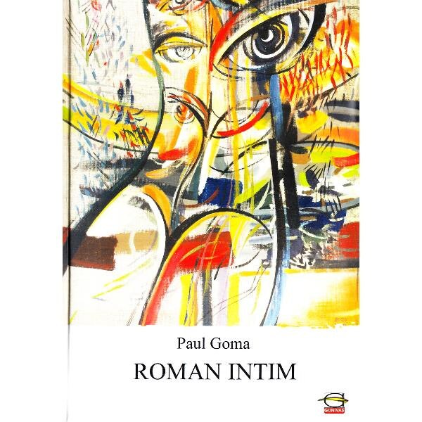Roman intim - Paul Goma