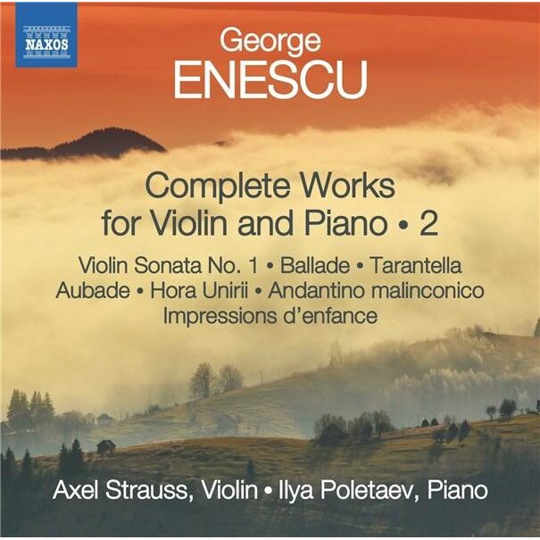 George EnescuAxel StraussIlya Poletaev - Enescu: Complete Works for Violin and Piano - Vol. 2 - CD
