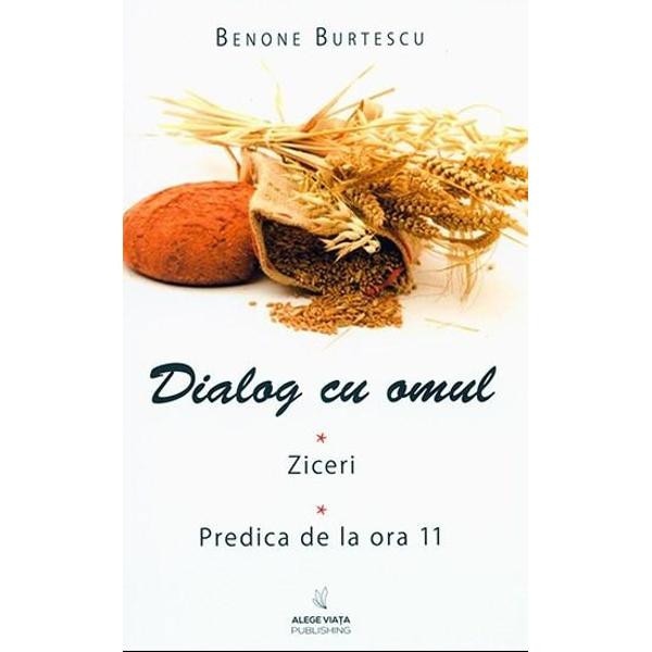 Dialog cu omul - Benone Burtescu