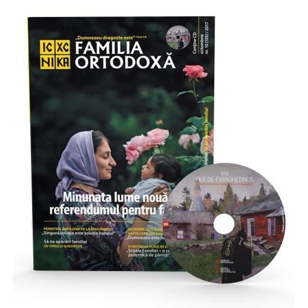Familia Ortodoxa nr.10 + CD Octombrie 2017