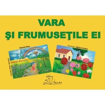 Vara si frumusetile ei - Daniela Dosa Vara si frumusetile ei - Daniela Dosa