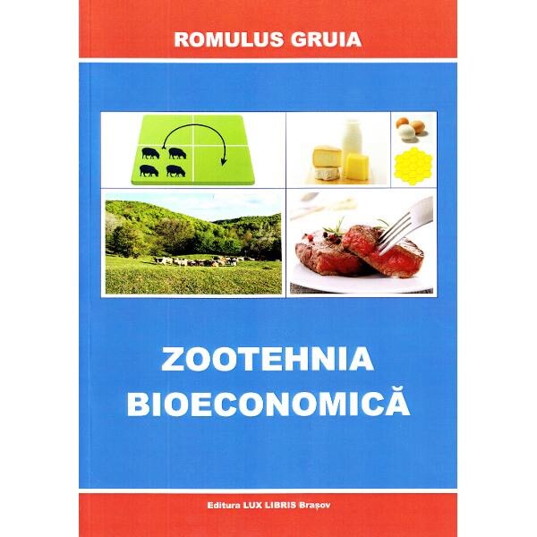 Zootehnia Bioeconomica - Romulus Gruia