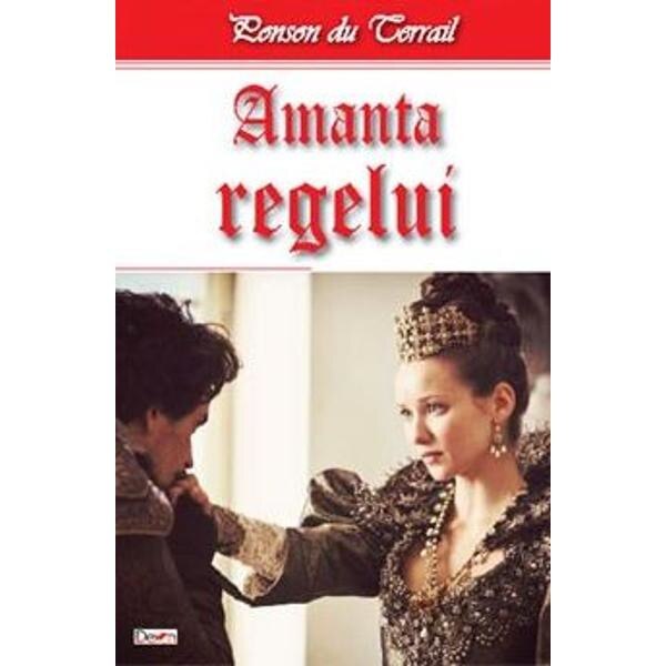 Amanta regelui - Ponson du Terrail