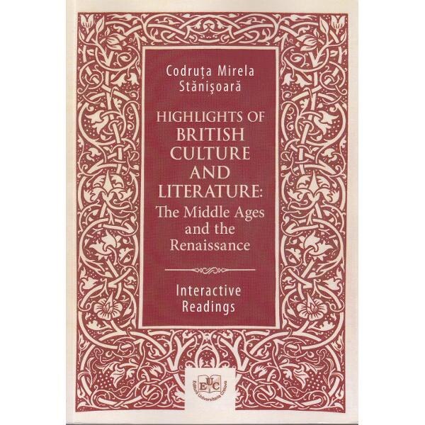 Highlights of British Culture and Literature - Codruta Mirela Stanisoara