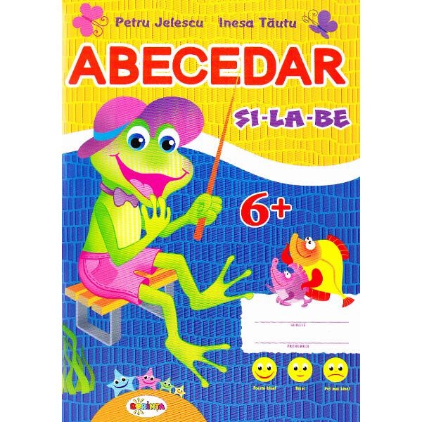 Abecedar 6 ani+ - Petru Jelescu, Inesa Tautu