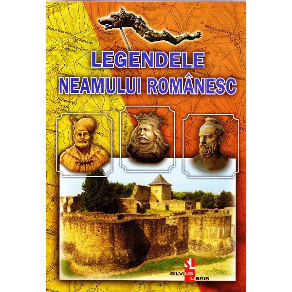 Legendele neamului romanesc
