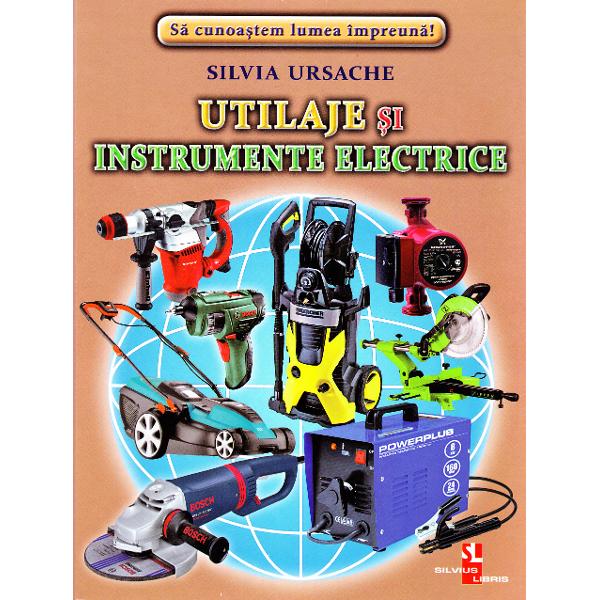 Utilaje si instrumente electrice - Cartonase - Silvia Ursache