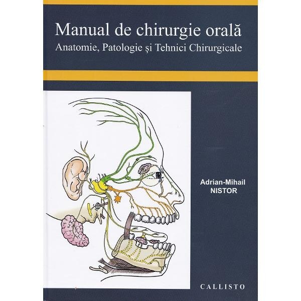 Manual de chirurgie orala - Adrian-Mihail Nistor